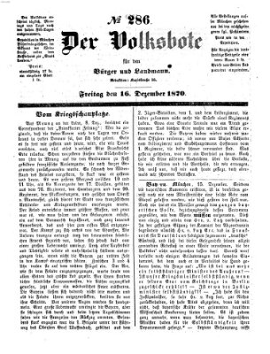 Der Volksbote für den Bürger und Landmann Freitag 16. Dezember 1870