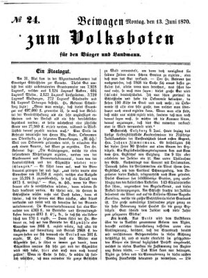 Der Volksbote für den Bürger und Landmann Montag 13. Juni 1870