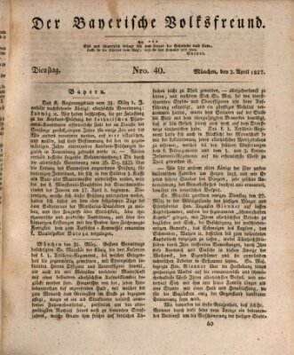 Der bayerische Volksfreund Dienstag 3. April 1827