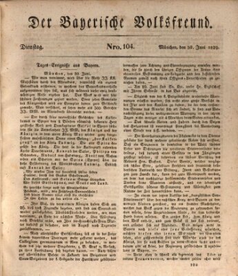 Der bayerische Volksfreund Dienstag 30. Juni 1829