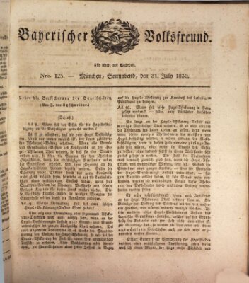 Der bayerische Volksfreund Samstag 31. Juli 1830