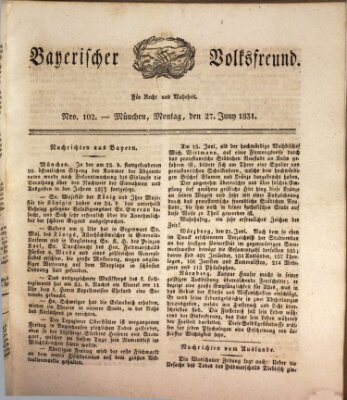 Der bayerische Volksfreund Montag 27. Juni 1831