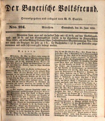 Der bayerische Volksfreund Samstag 30. Juni 1832