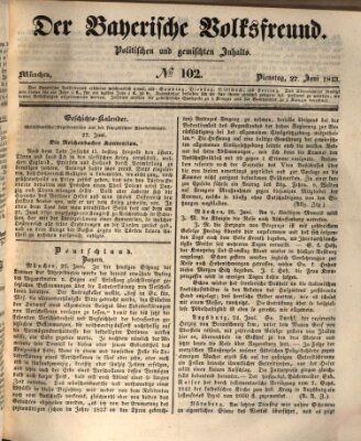 Der bayerische Volksfreund Dienstag 27. Juni 1843