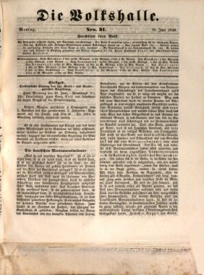 Die Volkshalle Montag 18. Juni 1849