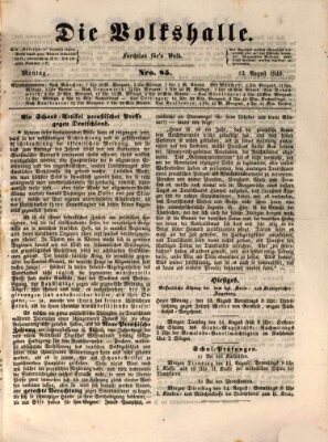 Die Volkshalle Montag 13. August 1849