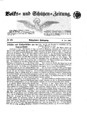 Volks- und Schützenzeitung Montag 8. Juni 1863