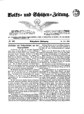 Volks- und Schützenzeitung Freitag 10. Juli 1863