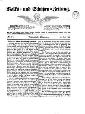 Volks- und Schützenzeitung Montag 11. April 1864