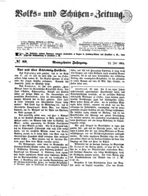 Volks- und Schützenzeitung Freitag 22. Juli 1864