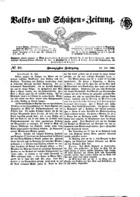 Volks- und Schützenzeitung Montag 31. Juli 1865