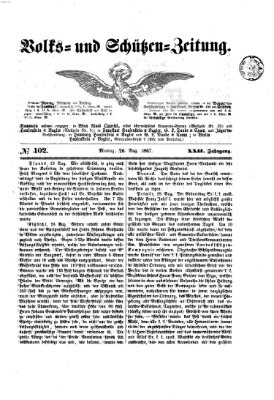 Volks- und Schützenzeitung Montag 26. August 1867