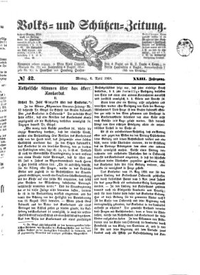 Volks- und Schützenzeitung Montag 6. April 1868