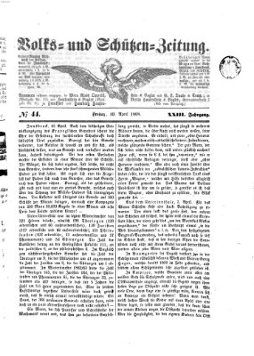 Volks- und Schützenzeitung Freitag 10. April 1868