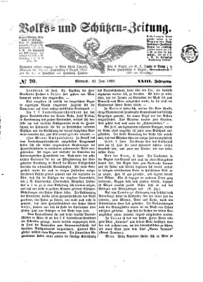 Volks- und Schützenzeitung Mittwoch 10. Juni 1868