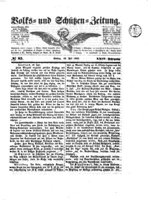 Volks- und Schützenzeitung Freitag 16. Juli 1869