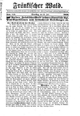 Fränkischer Wald Dienstag 26. Juli 1859