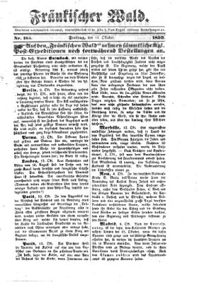 Fränkischer Wald Freitag 14. Oktober 1859
