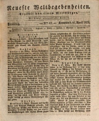 Neueste Weltbegebenheiten (Kemptner Zeitung) Freitag 16. April 1824