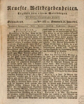 Neueste Weltbegebenheiten (Kemptner Zeitung) Samstag 26. Juni 1824