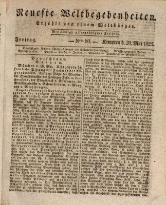 Neueste Weltbegebenheiten (Kemptner Zeitung) Freitag 20. Mai 1825