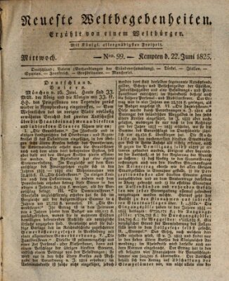 Neueste Weltbegebenheiten (Kemptner Zeitung) Mittwoch 22. Juni 1825