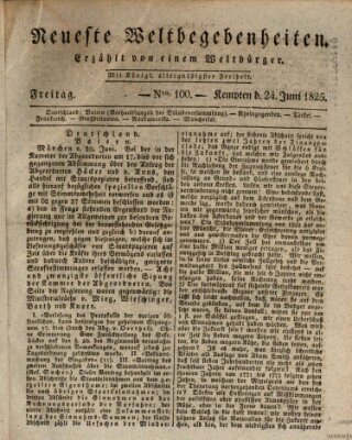 Neueste Weltbegebenheiten (Kemptner Zeitung) Freitag 24. Juni 1825