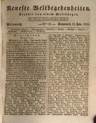 Neueste Weltbegebenheiten (Kemptner Zeitung) Mittwoch 15. Februar 1826