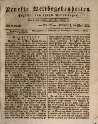 Neueste Weltbegebenheiten (Kemptner Zeitung) Mittwoch 24. Mai 1826