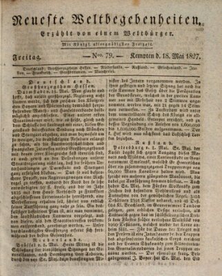 Neueste Weltbegebenheiten (Kemptner Zeitung) Freitag 18. Mai 1827