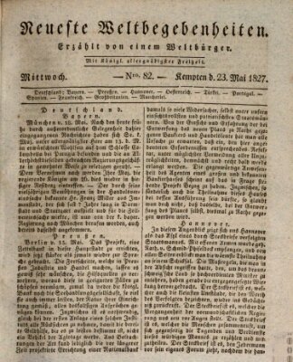 Neueste Weltbegebenheiten (Kemptner Zeitung) Mittwoch 23. Mai 1827