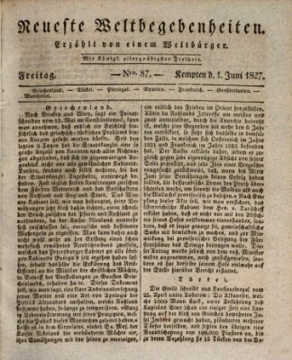 Neueste Weltbegebenheiten (Kemptner Zeitung) Freitag 1. Juni 1827