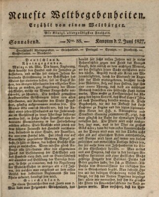 Neueste Weltbegebenheiten (Kemptner Zeitung) Samstag 2. Juni 1827