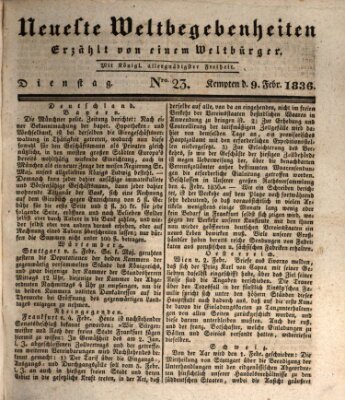 Neueste Weltbegebenheiten (Kemptner Zeitung) Dienstag 9. Februar 1836