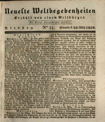 Neueste Weltbegebenheiten (Kemptner Zeitung) Dienstag 29. März 1836