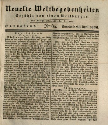 Neueste Weltbegebenheiten (Kemptner Zeitung) Samstag 23. April 1836