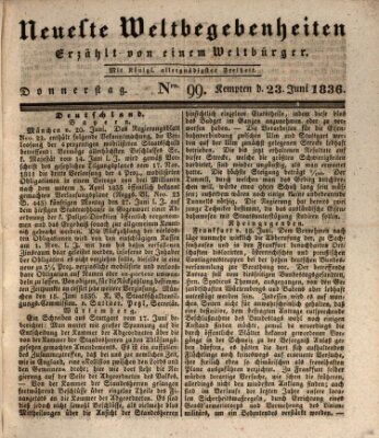 Neueste Weltbegebenheiten (Kemptner Zeitung) Donnerstag 23. Juni 1836