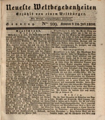 Neueste Weltbegebenheiten (Kemptner Zeitung) Sonntag 10. Juli 1836