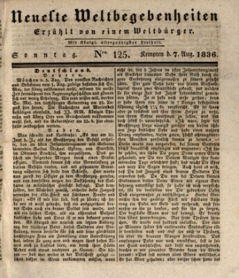 Neueste Weltbegebenheiten (Kemptner Zeitung) Sonntag 7. August 1836