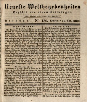 Neueste Weltbegebenheiten (Kemptner Zeitung) Dienstag 16. August 1836