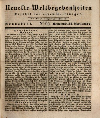 Neueste Weltbegebenheiten (Kemptner Zeitung) Samstag 15. April 1837