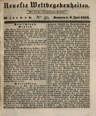 Neueste Weltbegebenheiten (Kemptner Zeitung) Mittwoch 6. Juni 1838