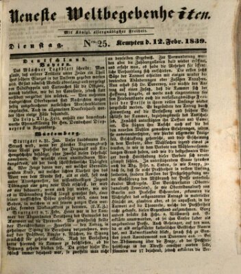 Neueste Weltbegebenheiten (Kemptner Zeitung) Dienstag 12. Februar 1839