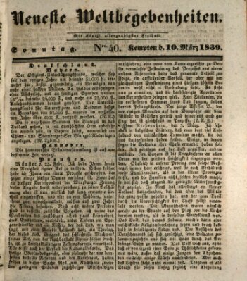 Neueste Weltbegebenheiten (Kemptner Zeitung) Sonntag 10. März 1839