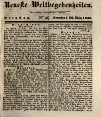 Neueste Weltbegebenheiten (Kemptner Zeitung) Dienstag 26. März 1839