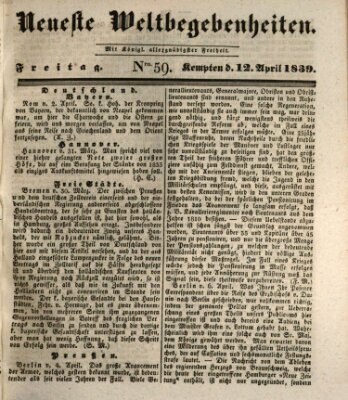 Neueste Weltbegebenheiten (Kemptner Zeitung) Freitag 12. April 1839