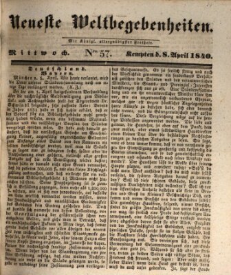 Neueste Weltbegebenheiten (Kemptner Zeitung) Mittwoch 8. April 1840