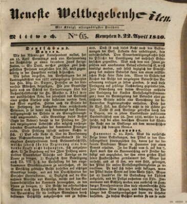 Neueste Weltbegebenheiten (Kemptner Zeitung) Mittwoch 22. April 1840