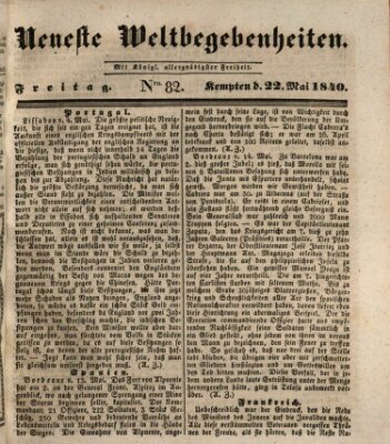 Neueste Weltbegebenheiten (Kemptner Zeitung) Freitag 22. Mai 1840