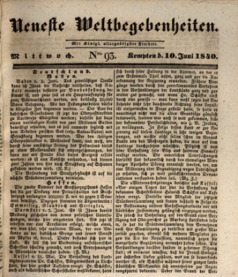 Neueste Weltbegebenheiten (Kemptner Zeitung) Mittwoch 10. Juni 1840